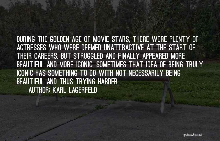 Beautiful Movie Quotes By Karl Lagerfeld