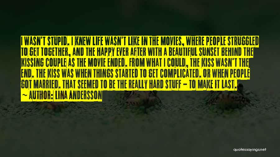 Beautiful Movie Quotes By Lina Andersson