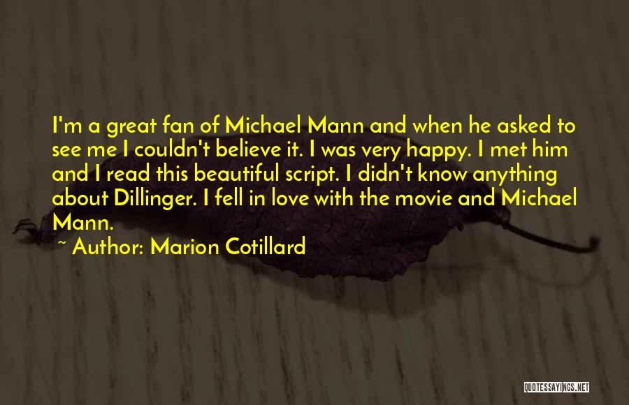 Beautiful Movie Quotes By Marion Cotillard