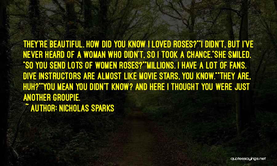 Beautiful Movie Quotes By Nicholas Sparks