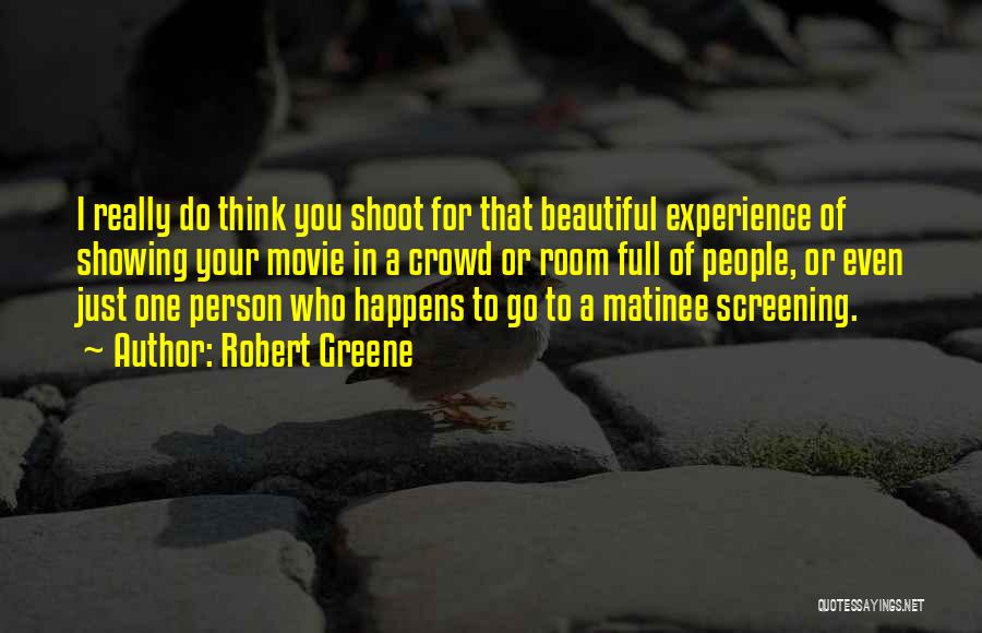 Beautiful Movie Quotes By Robert Greene