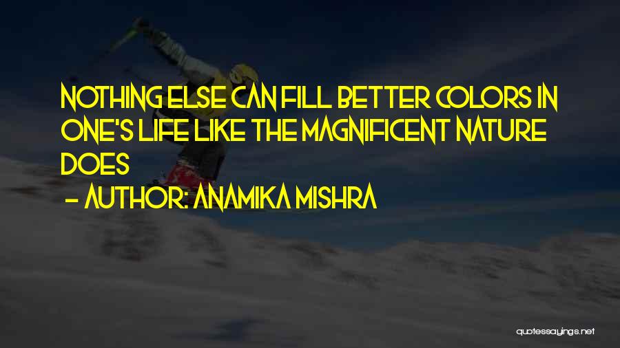 Beautiful Nature Love Quotes By Anamika Mishra