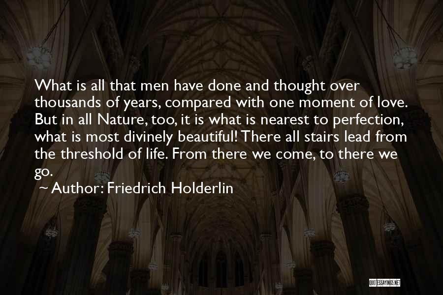 Beautiful Nature Love Quotes By Friedrich Holderlin
