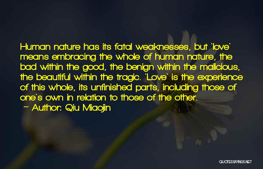 Beautiful Nature Love Quotes By Qiu Miaojin