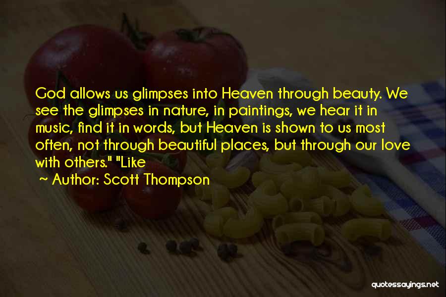 Beautiful Nature Love Quotes By Scott Thompson