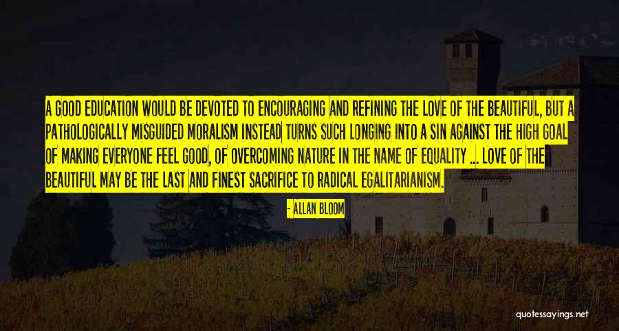 Beautiful Nature Quotes By Allan Bloom