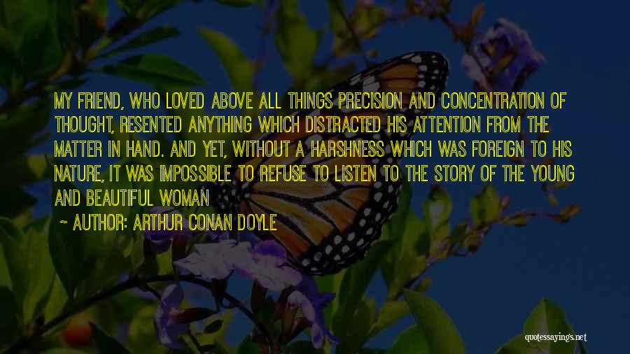 Beautiful Nature Quotes By Arthur Conan Doyle
