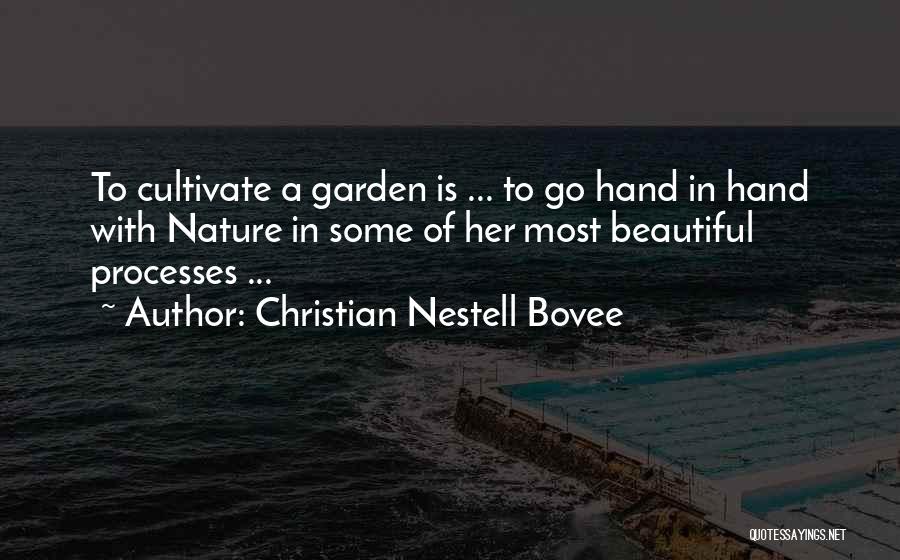 Beautiful Nature Quotes By Christian Nestell Bovee