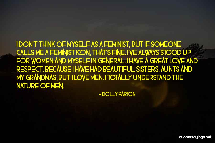 Beautiful Nature Quotes By Dolly Parton