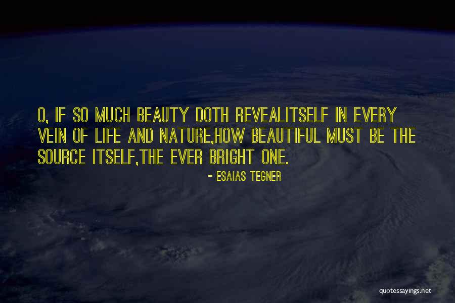 Beautiful Nature Quotes By Esaias Tegner