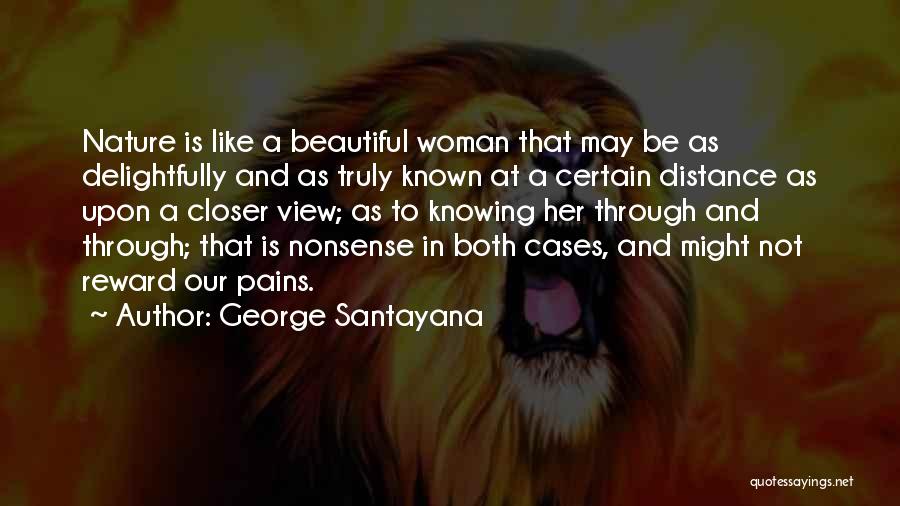 Beautiful Nature Quotes By George Santayana
