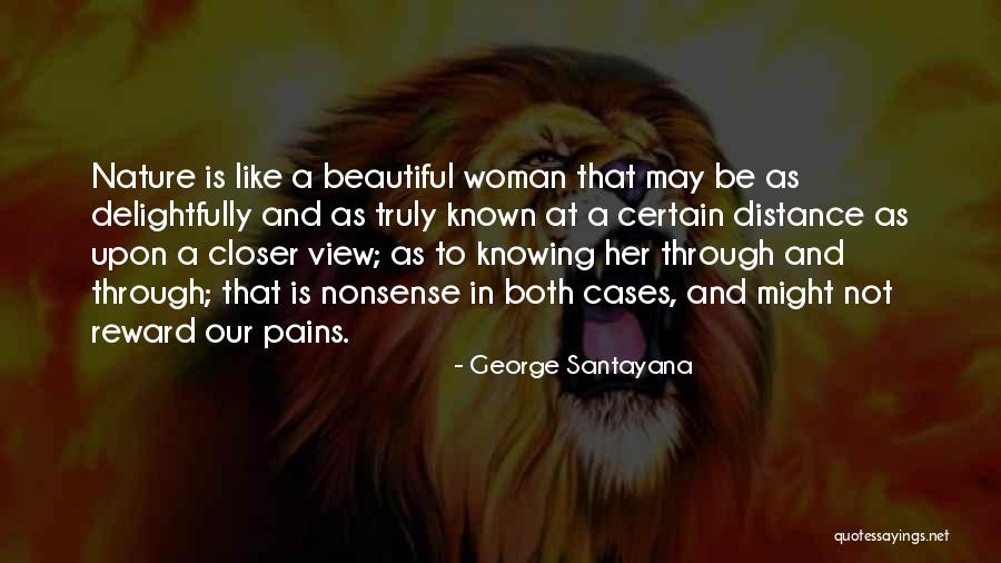 Beautiful Nature Quotes By George Santayana