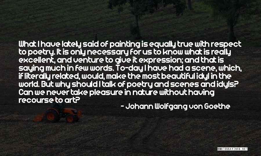 Beautiful Nature Quotes By Johann Wolfgang Von Goethe