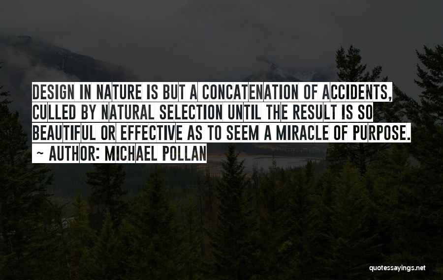 Beautiful Nature Quotes By Michael Pollan