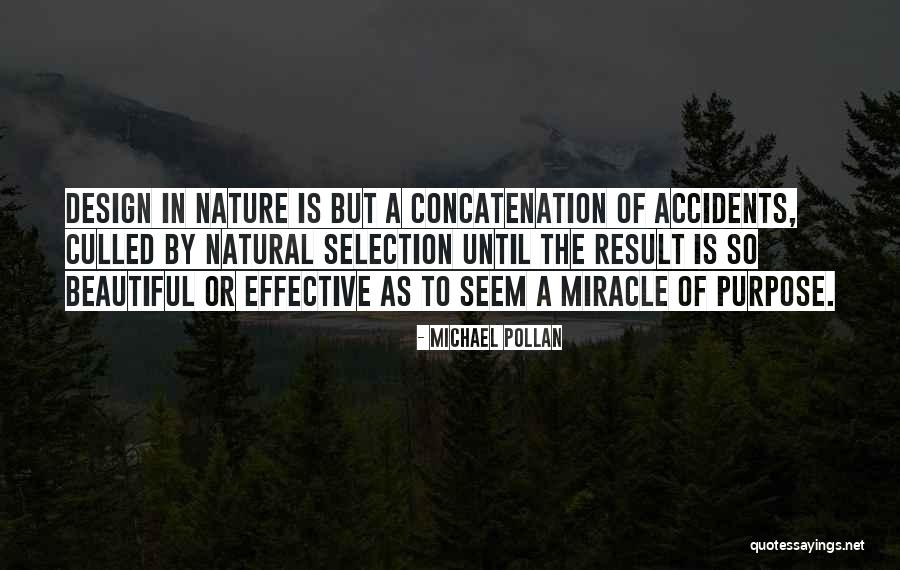 Beautiful Nature Quotes By Michael Pollan