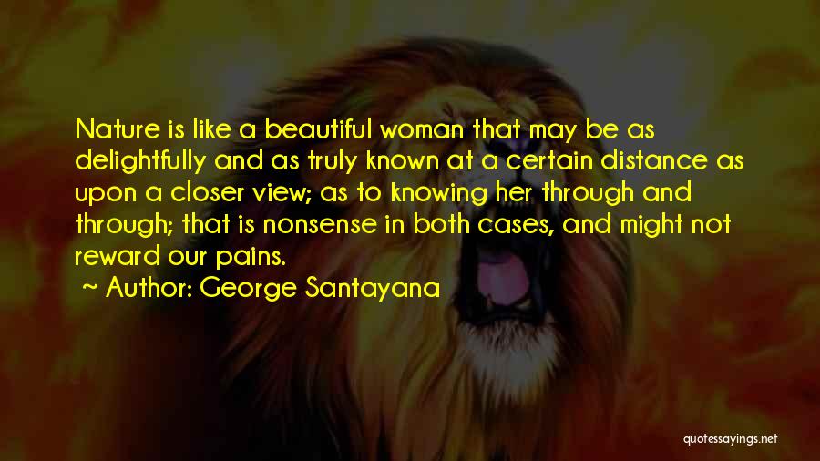 Beautiful Nature View Quotes By George Santayana