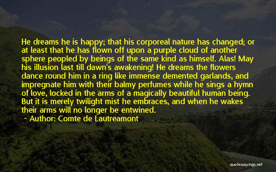 Beautiful Nature With Love Quotes By Comte De Lautreamont