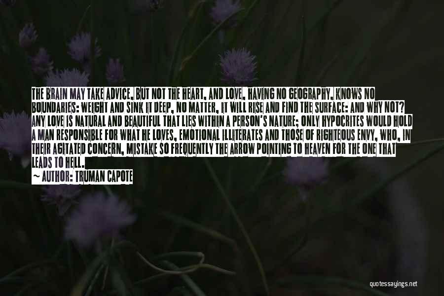 Beautiful Nature With Love Quotes By Truman Capote