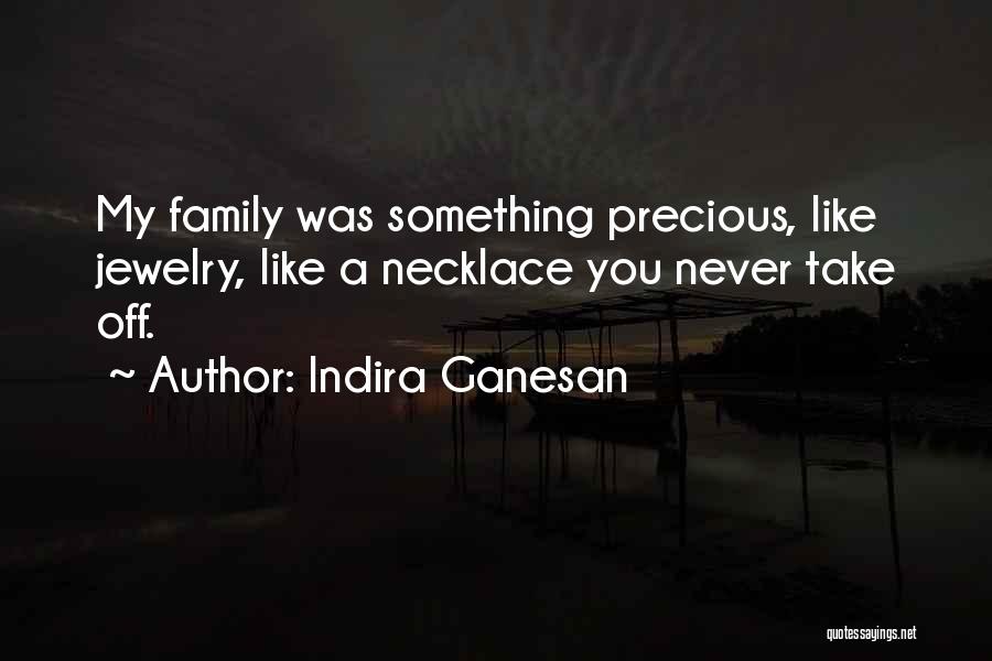 Beautiful Necklace Quotes By Indira Ganesan