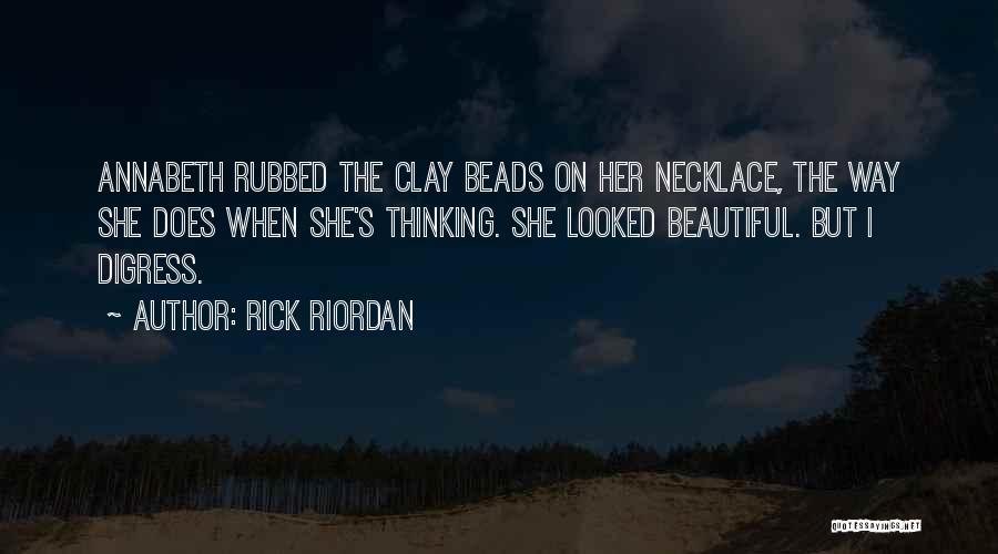 Beautiful Necklace Quotes By Rick Riordan