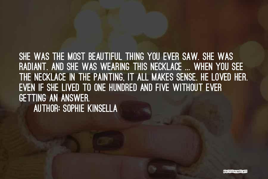 Beautiful Necklace Quotes By Sophie Kinsella