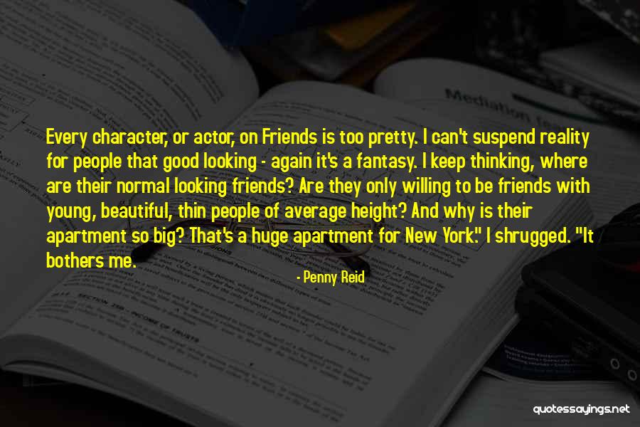 Beautiful New Friends Quotes By Penny Reid