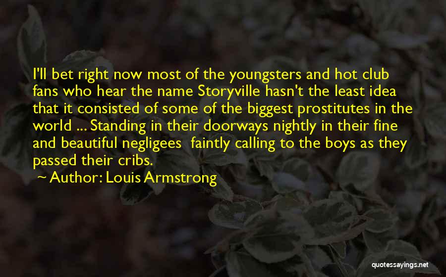Beautiful Nightly Quotes By Louis Armstrong