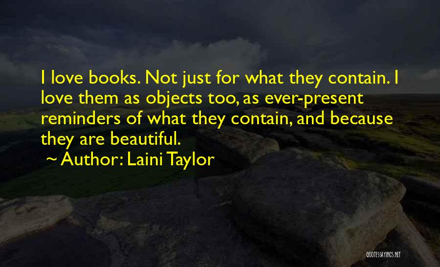 Beautiful Objects Quotes By Laini Taylor