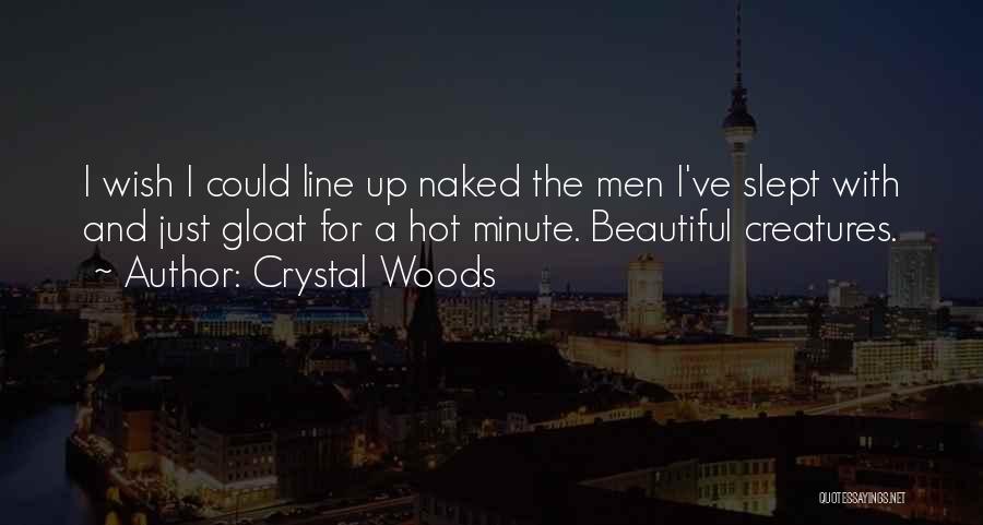 Beautiful One Line Quotes By Crystal Woods