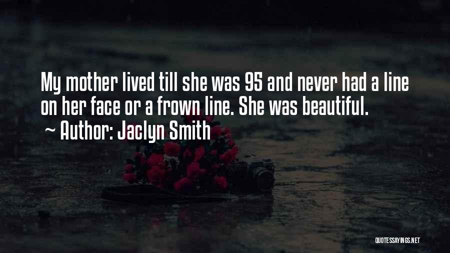 Beautiful One Line Quotes By Jaclyn Smith