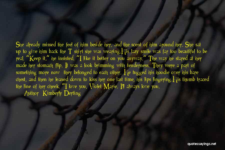 Beautiful One Line Quotes By Kimberly Derting