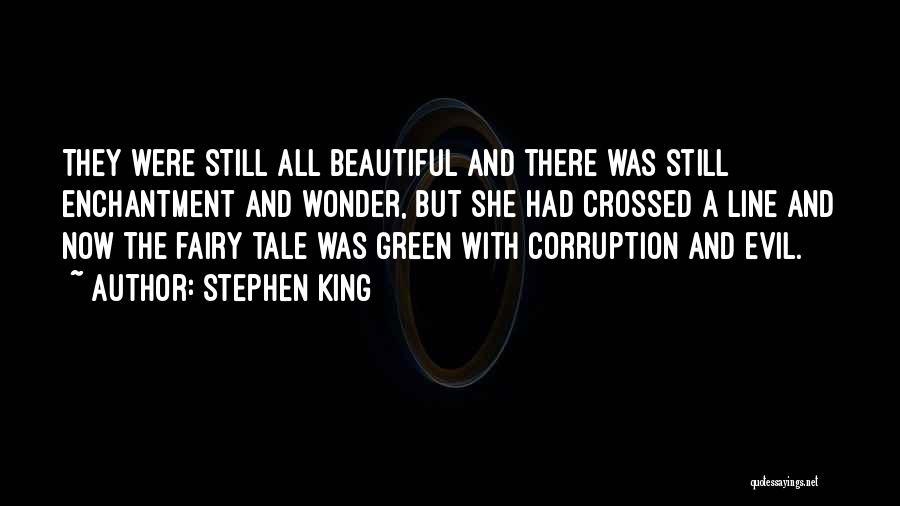 Beautiful One Line Quotes By Stephen King