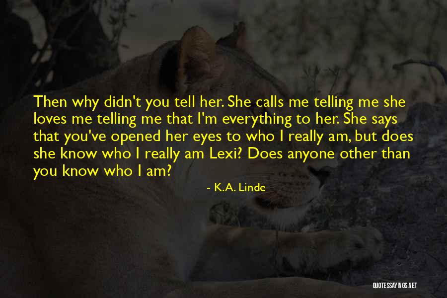 Beautiful One Tim Quotes By K.A. Linde Beautiful One Tim Quotes By K.A. Linde