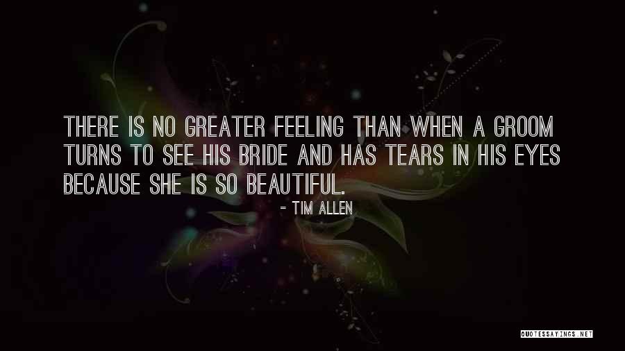 Beautiful One Tim Quotes By Tim Allen Beautiful One Tim Quotes By Tim Allen