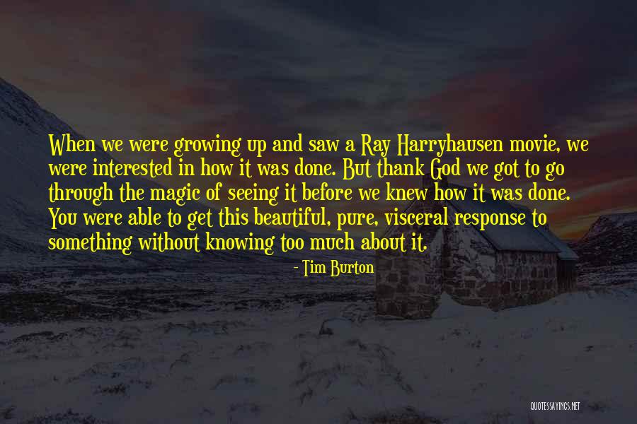 Beautiful One Tim Quotes By Tim Burton Beautiful One Tim Quotes By Tim Burton