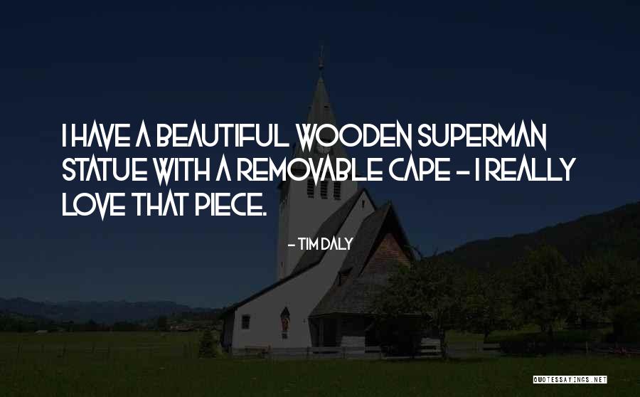 Beautiful One Tim Quotes By Tim Daly Beautiful One Tim Quotes By Tim Daly