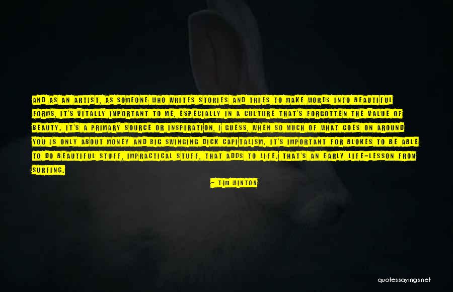Beautiful One Tim Quotes By Tim Winton Beautiful One Tim Quotes By Tim Winton
