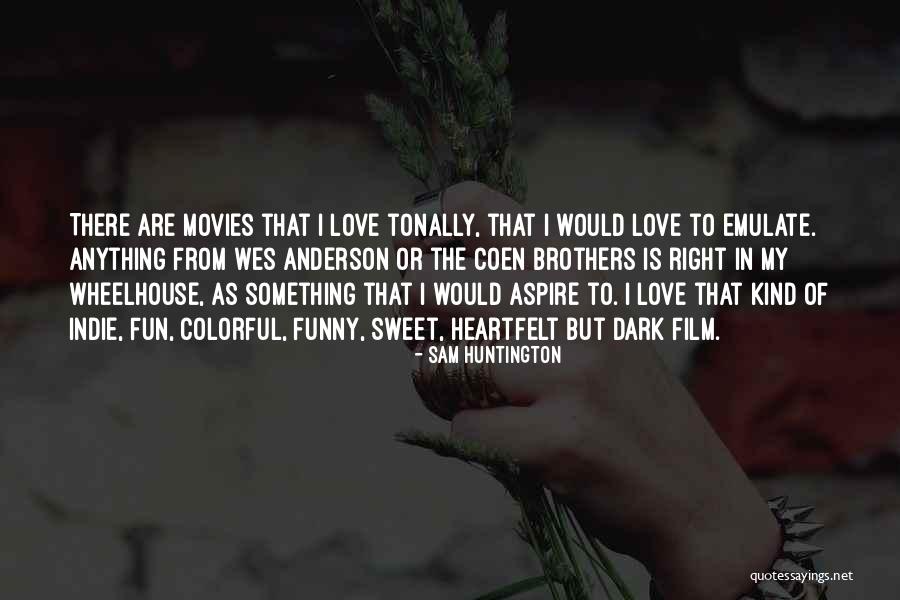 Beautiful Panama Canal Quotes By Sam Huntington Beautiful Panama Canal Quotes By Sam Huntington