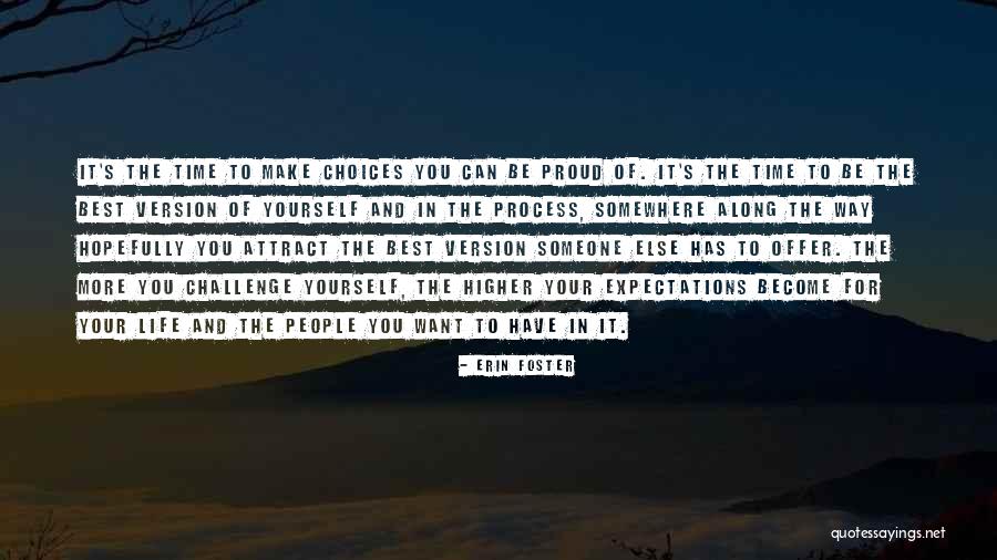 Beautiful People In Your Life Quotes By Erin Foster Beautiful People In Your Life Quotes By Erin Foster
