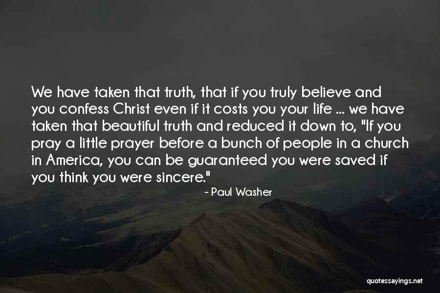 Beautiful People In Your Life Quotes By Paul Washer Beautiful People In Your Life Quotes By Paul Washer
