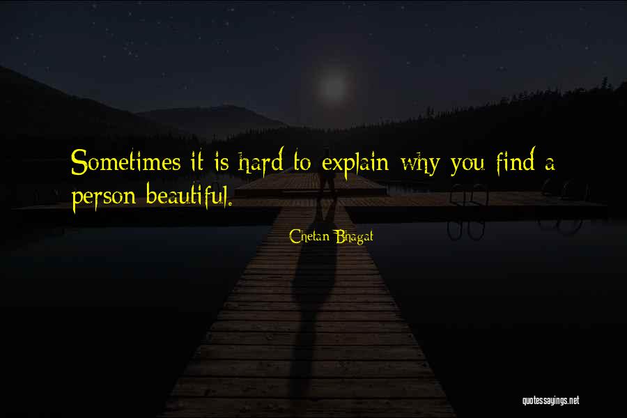 Beautiful Person Quotes By Chetan Bhagat