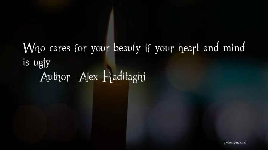 Beautiful Personality Quotes By Alex Haditaghi
