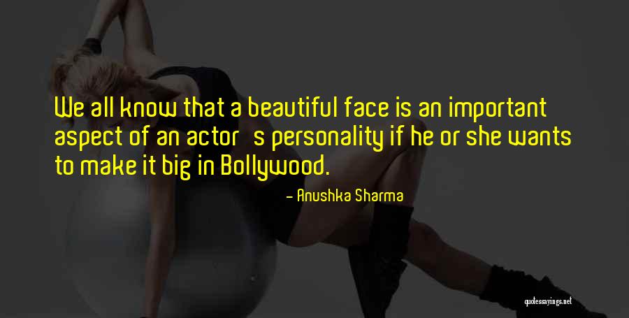 Beautiful Personality Quotes By Anushka Sharma