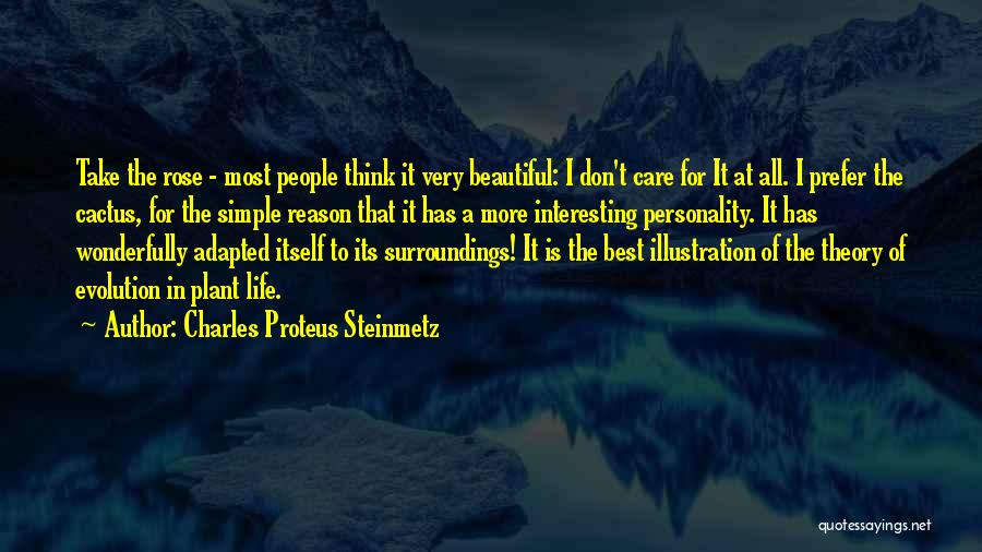 Beautiful Personality Quotes By Charles Proteus Steinmetz