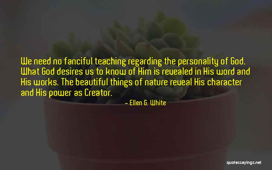 Beautiful Personality Quotes By Ellen G. White