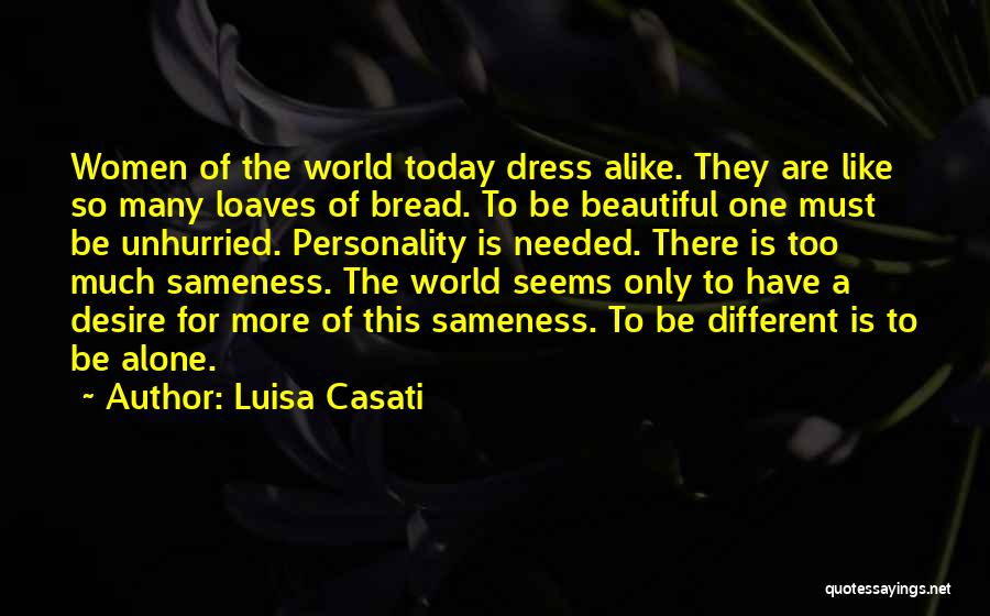 Beautiful Personality Quotes By Luisa Casati