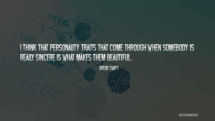 Beautiful Personality Quotes By Taylor Swift