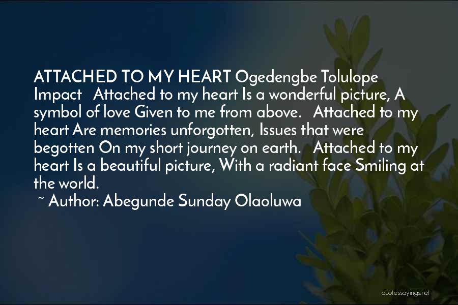 Beautiful Picture Quotes By Abegunde Sunday Olaoluwa