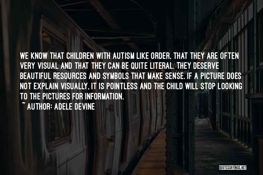 Beautiful Picture Quotes By Adele Devine Beautiful Picture Quotes By Adele Devine