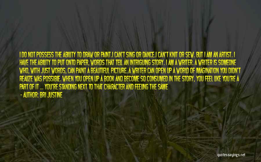 Beautiful Picture Quotes By Bri Justine Beautiful Picture Quotes By Bri Justine